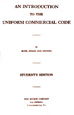 <em>A</em>N INTRODUCTION TO THE UNIFORM COMMERCI<em>A</em>L CODE STUDENT'S EDITION