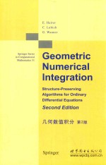 几何数值积分 第2版 = GEOMETRIC NUMERICAL INTEGRATION <em>STRUCTURE</em>-PRESERVING ALGORITHMS FOR ORDINARY DIFFERENTI