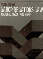 L<em>A</em>BOR REL<em>A</em>TIONS <em>L<em>A</em>W</em>:FOURTH <em>EDITION</em>