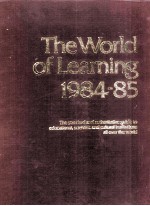 THE WORLD <em>OF</em> LEAR<em>IN</em>G 1984-85 THRITY FIFTH <em>EDITION</em>