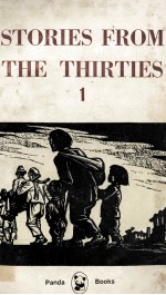 STORIES <em>FROM</em> THE THIRTIES 1
