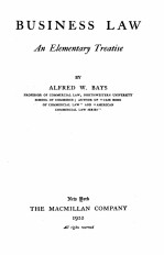 BUSINESS LAW <em>AN</em> <em>ELEMENTARY</em> TREATISE