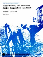 WATER SUPPLY <em>AND</em> SANITATION PROJECT PREPARATION H<em>AND</em>BOOOK <em>VOLUME</em> 1