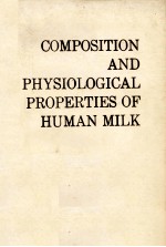 Composition and <em>physiological</em> properties <em>of</em> human milk