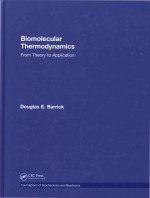 Biomolecular <em>Thermodynamics</em> From Theory to Application