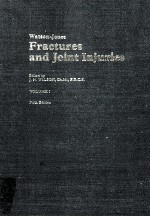 WATSON-JONES FRACTURES <em>AND</em> JOINT INJURIES <em>VOLUME</em> 1