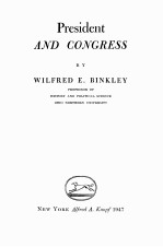 P<em>RE</em>SIDENT AND CONG<em>RE</em>SS