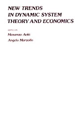 NEW TRENDS <em>IN</em> DYNAMIC SYSTEM <em>THEORY</em> AND ECONOMICS