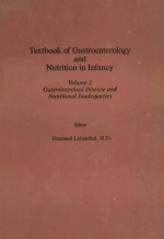 TEXTBOOK <em>OF</em> GASTROENTERLOLGY AND NUTRITION <em>IN</em> <em>IN</em>FANCY <em>VOLUME</em> 2
