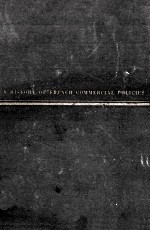 A HISTORY OF FRENCH CO<em>M</em><em>M</em>ERCIAL POLICIES