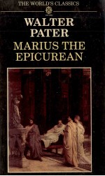 <em>THE</em> <em>WORLD</em> CLASSICS WALTER PATER MARIUS <em>THE</em> EPICUREAN