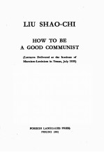 <em>HOW</em> <em>TO</em> BE <em>A</em> GOOD COMMUNIST