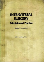 INTRAVITREAL SURGERY <em>PRINCIP</em>LES <em>AND</em> <em>PRACTICE</em>