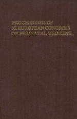 PRO<em>C</em>EEDINGS OF XI EUROPEAN <em>C</em>ONGRESS OF PERINATAL MEDI<em>C</em>INE