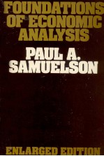 FOUNDATIONS <em>OF</em> ECONOMIC <em>ANALYSIS</em> ENLARGED <em>EDITION</em>