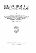 THE NATURE <em>OF</em> THE WORLD AND <em>OF</em> MAN