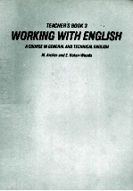 TEACHER'S BOOK <em>3</em> WORKING WITH ENGLISH A COURSE IN GENERAL AND TECHNICAL ENGLISH