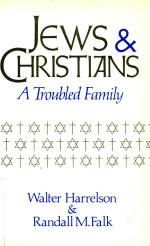 JE<em>W</em>S & CHRISTIANS A TROUBLED FA<em>M</em>ILY
