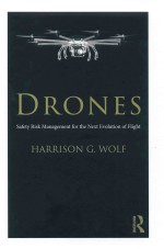 Drones Safety Risk Management <em>for</em> the Next Evolution of Flight