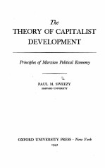 <em>THE</em> <em>THE</em>ORY <em>OF</em> CAPITALIST DEVELOPMENT