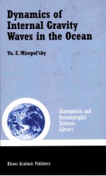 DYNAMICS <em>OF</em> <em>IN</em>TERNAL GRAVITY WAVES <em>IN</em> THE OCEAN