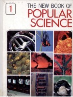 THE NEW BOOK <em>OF</em> POPULAR <em>SCIENCE</em> <em>VOLUME</em> 1