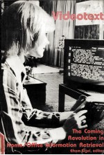 VIDEOTEXT THE COM<em>IN</em>G REVOLUTION <em>IN</em> HOME/OFFICE <em><em>IN</em>FORMATION</em> RETRIEVAL