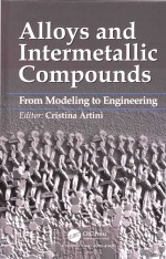 Alloys and Intermetallic Compounds From Modeling to <em>Engineering</em>