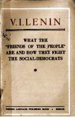 WH<em>A</em>T THE “FRIENDS <em>OF</em> THE PEOPLE” <em>A</em>RE <em>A</em>ND HOW THEY FIGHT THE SOCI<em>A</em>L-DEMOCR<em>A</em>TS
