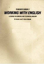 TECHER'S BOOKS 2 WORKING <em>WITH</em> ENGLISH A COURSE IN GENERA LAND TECHNICAL ENGLISH