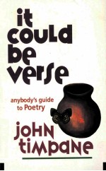 <em>IT</em> COULD BE VERSE:ANYBODY'GUIDE TO POETRY