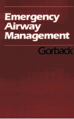 EMERGENCY AIRWAY <em>MANAGEMENT</em>