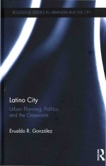Latino City U<em>rb</em>an Planning Politics an<em>d </em>the G<em>ra</em>ss<em>ro</em>ots