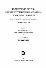 PROCEED<em>IN</em>GS <em>OF</em> THE <em>FOURTH</em> <em>IN</em>TERNATIONAL CONGRESS <em>OF</em> PHONETIC SCIENCES