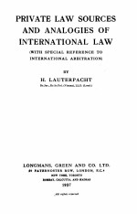 PRIVATE LAW <em>SO</em>URCE<em>S </em>AND ANALOGIE<em>S </em>OF INTERNATIONAL LAW