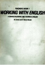 TECHER'S BOOKS 1 WORKING <em>WITH</em> ENGLISH A COURSE IN GENERA LAND TECHNICAL ENGLISH