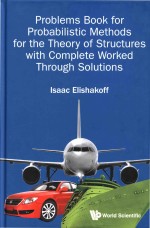 Probabilistic <em>Methods</em> For The Theory <em>Of</em> Structures Problems With Complete Worked Through Solutions