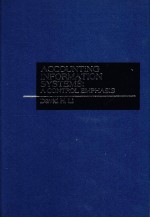 <em>ACCOUNTING</em> <em>INFORMATION</em> <em>SYSTEMS</em>:A CONTROL EMPHASIS
