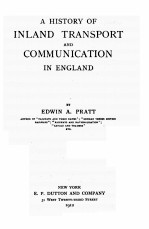 A HISTORY <em>OF</em> <em>IN</em>LAND TRANSPORT AND COMMUNICATION <em>IN</em> ENGLAND