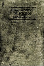 THE BEGINNINGS <em>OF</em> <em>SCIENCE</em>