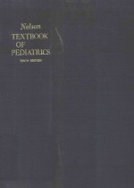 NELSON TEXTBOOK <em>OF</em> PEDIATRICS <em>TENTH</em> <em>EDITION</em>