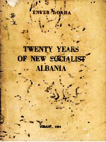 TWENTY YEARS <em>OF</em> NEW SOCIALIST ALBANIA