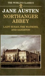 JANE AUSTEN NORTHANGER A<em>BB</em>ETY LADY SUSAN THE WATSONS AND SANDITON