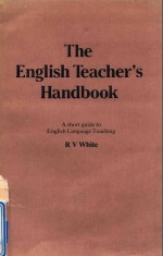 THE <em>ENGLISH</em> TEACHER'S <em>HANDBOOK</em>