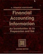 FIN<em>A</em>NCI<em>A</em>L <em>A</em>CCOUNTING INFORM<em>A</em>TION <em>A</em>N <em>INTRODUCTION</em> TO ITS PREP<em>A</em>R<em>A</em>TION <em>A</em>ND USE <em>SECOND</em> <em>EDITION</em>