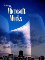 USING <em>MICROSOFT</em> WORKS