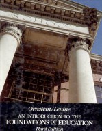 AN <em>INTRODUCTION</em> <em>TO</em> <em>THE</em> FOUNDATIONS OF EDUCATION <em>THIRD</em> <em>EDITION</em>