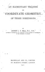 <em>AN</em> <em>ELEMENTARY</em> TREATISE ON CO<em>OR</em>DINATE GEOMETRY OF <em>THREE</em> DIMENSIONS