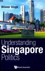 Under<em>st</em>anding <em>Si</em>ngapore Politics
