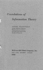 FOUNDATIONS OF <em>INFORMATION</em> <em>THEORY</em>